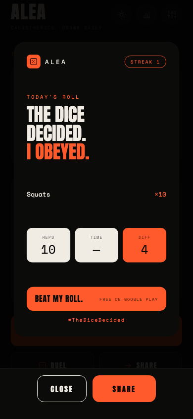 An Alea share card reading “The dice decided. I obeyed.” with reps, time and difficulty.